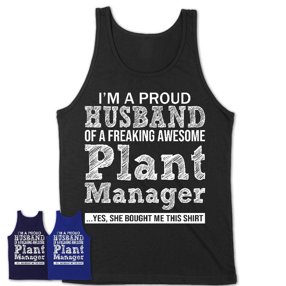 Proud Husband of A Freaking Awesome Plant Manager Wife Shirt, Husband Valentine Gift, Anniversary Couple Shirt