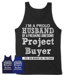 Proud Husband of A Freaking Awesome Project Buyer Wife Shirt, Husband Valentine Gift, Anniversary Couple Shirt