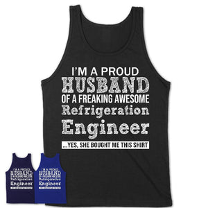 Proud Husband of A Freaking Awesome Refrigeration Engineer Wife Shirt, Husband Valentine Gift, Anniversary Couple Shirt