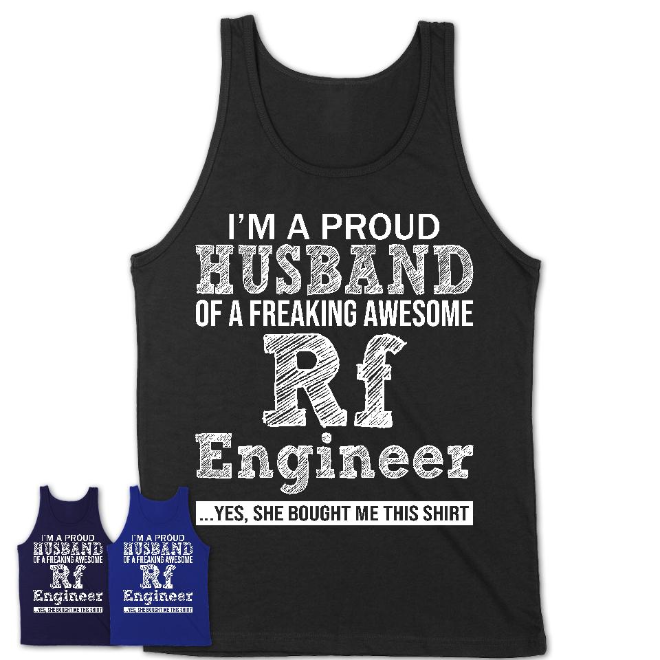Proud Husband of A Freaking Awesome Rf Engineer Wife Shirt, Husband Valentine Gift, Anniversary Couple Shirt