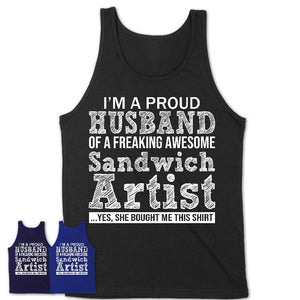 Proud Husband of A Freaking Awesome Sandwich Artist Wife Shirt, Husband Valentine Gift, Anniversary Couple Shirt