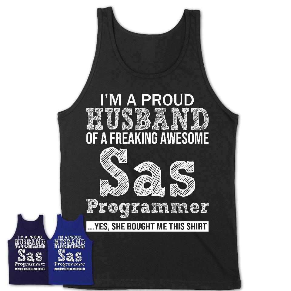 Proud Husband of A Freaking Awesome Sas Programmer Wife Shirt, Husband Valentine Gift, Anniversary Couple Shirt