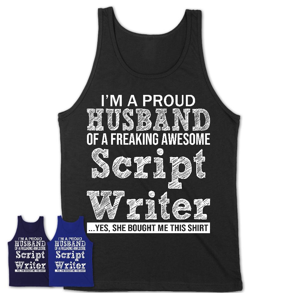 Proud Husband of A Freaking Awesome Script Writer Wife Shirt, Husband Valentine Gift, Anniversary Couple Shirt