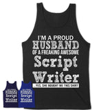 Proud Husband of A Freaking Awesome Script Writer Wife Shirt, Husband Valentine Gift, Anniversary Couple Shirt