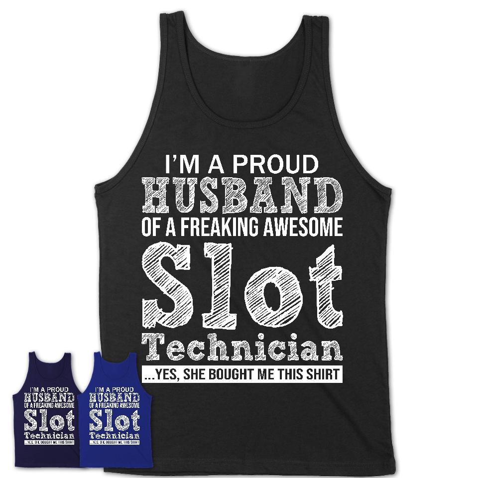 Proud Husband of A Freaking Awesome Slot Technician Wife Shirt, Husband Valentine Gift, Anniversary Couple Shirt