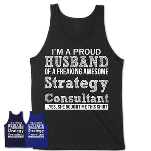 Proud Husband of A Freaking Awesome Strategy Consultant Wife Shirt, Husband Valentine Gift, Anniversary Couple Shirt