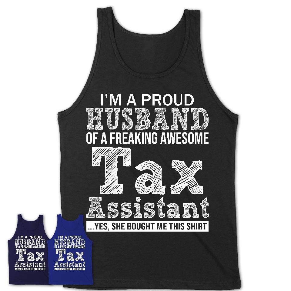 Proud Husband of A Freaking Awesome Tax Assistant Wife Shirt, Husband Valentine Gift, Anniversary Couple Shirt