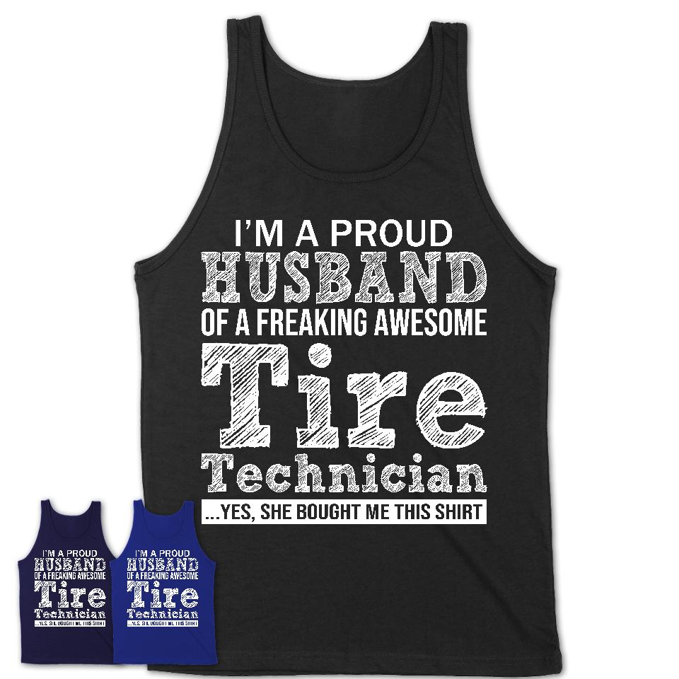 Proud Husband of A Freaking Awesome Tire Technician Wife Shirt, Husband Valentine Gift, Anniversary Couple Shirt