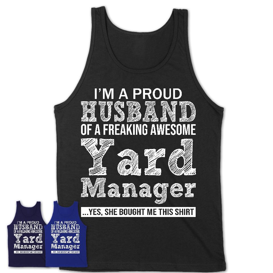 Proud Husband of A Freaking Awesome Yard Manager Wife Shirt, Husband Valentine Gift, Anniversary Couple Shirt