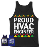 Proud Hvac Engineer Africa Pride Black History Month T-Shirt