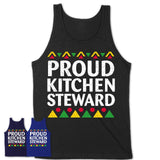Proud Kitchen Steward Africa Pride Black History Month T-Shirt