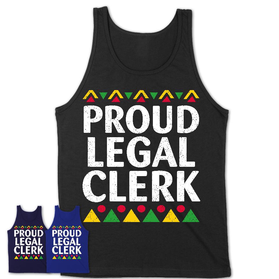 Proud Legal Clerk Africa Pride Black History Month T-Shirt