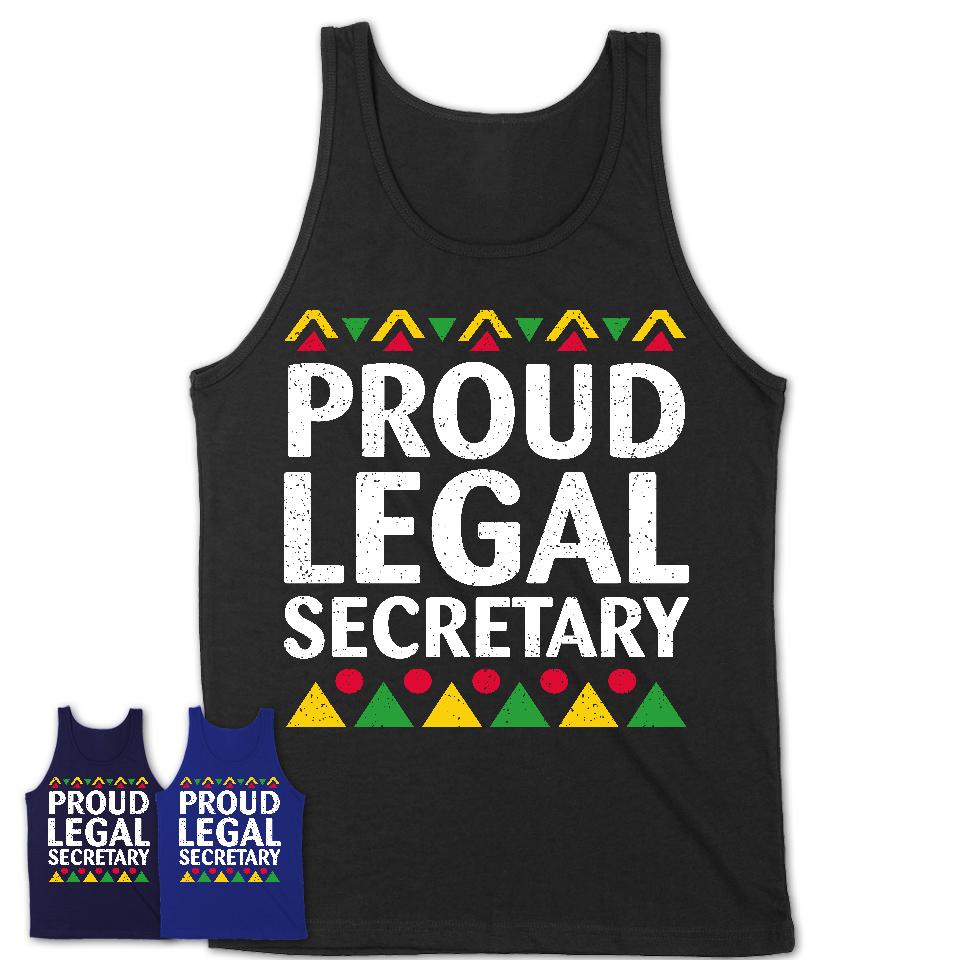 Proud Legal Secretary Africa Pride Black History Month T-Shirt