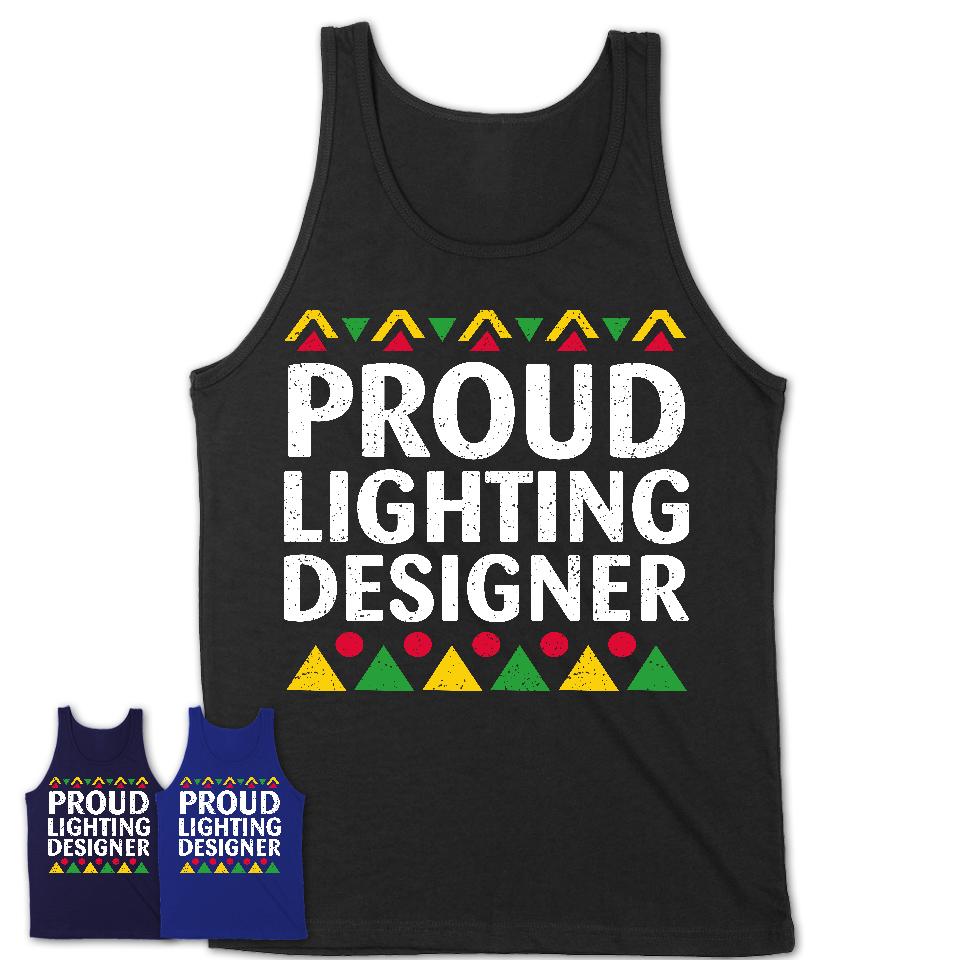 Proud Lighting Designer Africa Pride Black History Month T-Shirt