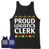Proud Logistics Clerk Africa Pride Black History Month T-Shirt