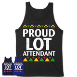 Proud Lot Attendant Africa Pride Black History Month T-Shirt