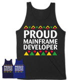 Proud Mainframe Developer Africa Pride Black History Month T-Shirt