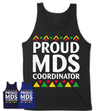 Proud Mds Coordinator Africa Pride Black History Month T-Shirt