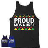 Proud Mds Nurse Africa Pride Black History Month T-Shirt