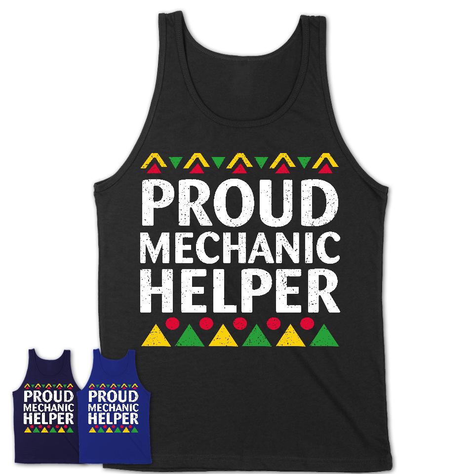 Proud Mechanic Helper Africa Pride Black History Month T-Shirt