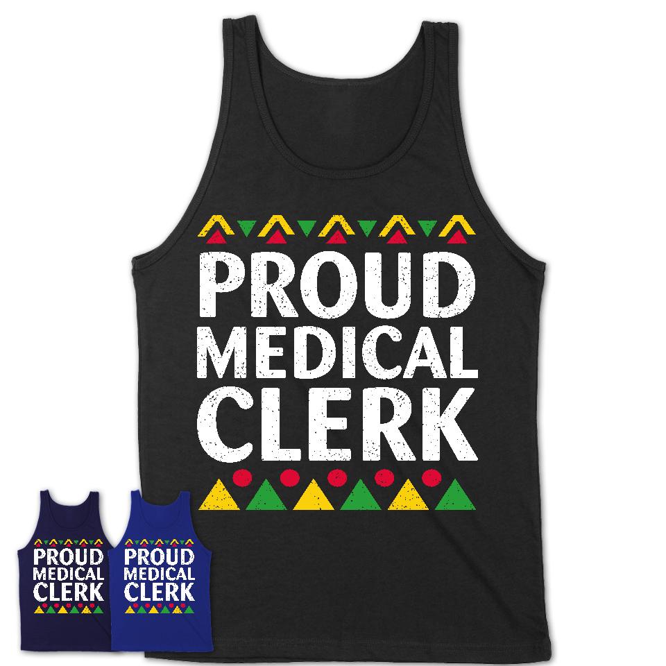 Proud Medical Clerk Africa Pride Black History Month T-Shirt
