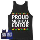 Proud Medical Editor Africa Pride Black History Month T-Shirt