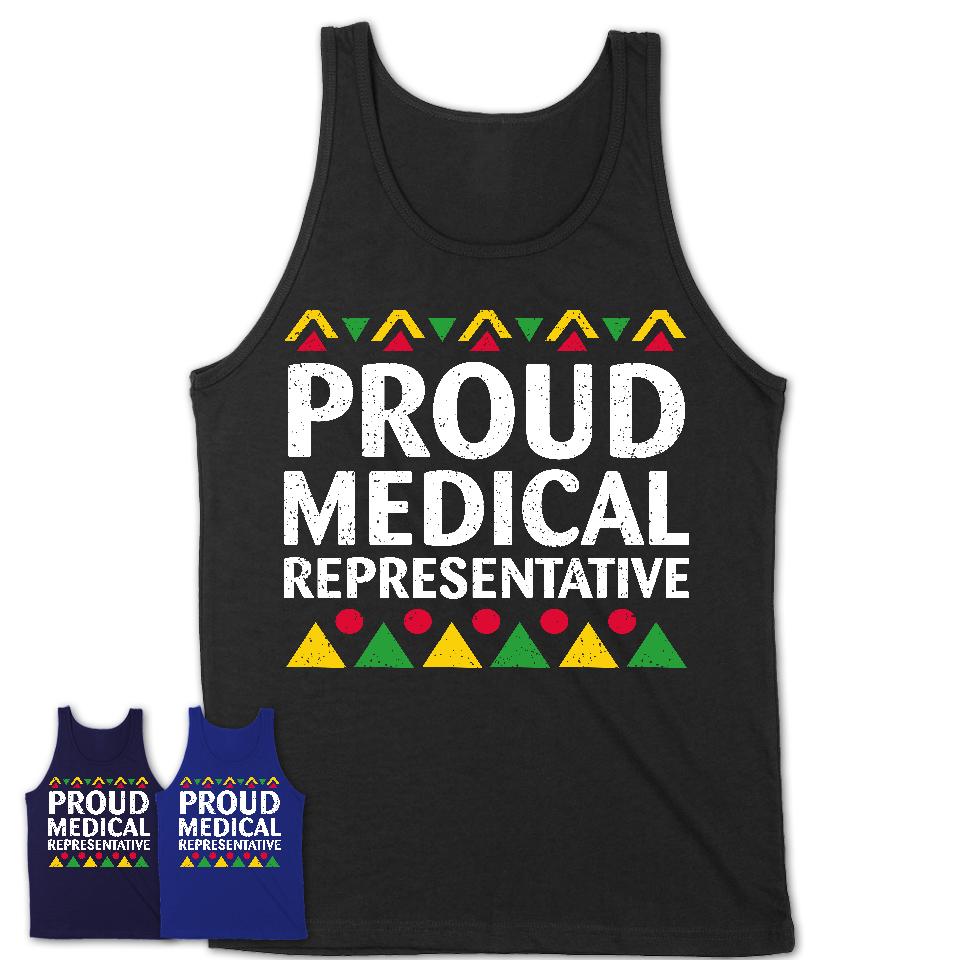 Proud Medical Representative Africa Pride Black History Month T-Shirt