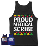 Proud Medical Scribe Africa Pride Black History Month T-Shirt
