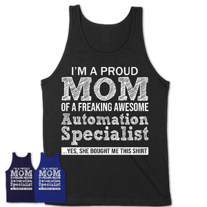 Proud Mom of A Freaking Awesome Daughter Automation Specialist Shirt, Mother Day Gift from Daughter, Funny Shirt For Mom