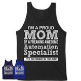 Proud Mom of A Freaking Awesome Daughter Automation Specialist Shirt, Mother Day Gift from Daughter, Funny Shirt For Mom
