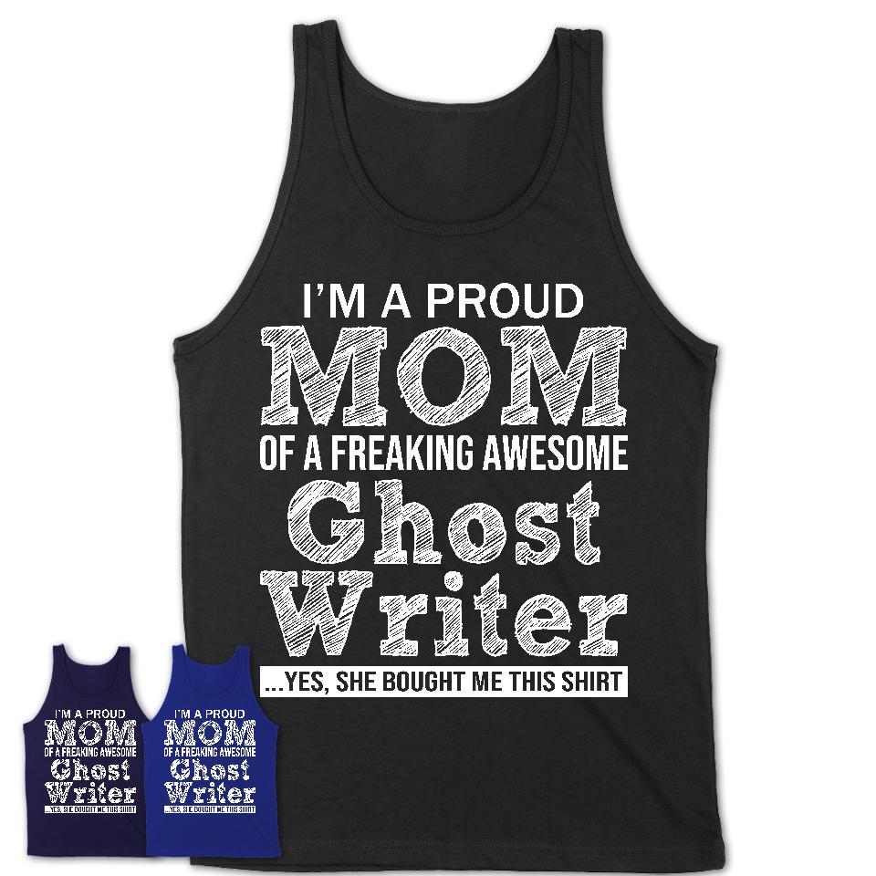 Proud Mom of A Freaking Awesome Daughter Ghost Writer Shirt, Mother Day Gift from Daughter, Funny Shirt For Mom