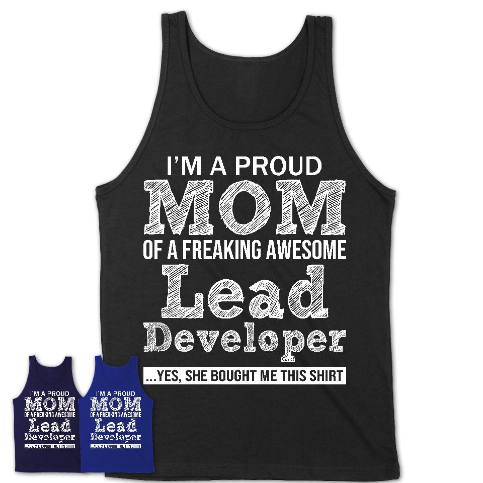 Proud Mom of A Freaking Awesome Daughter Lead Developer Shirt, Mother Day Gift from Daughter, Funny Shirt For Mom