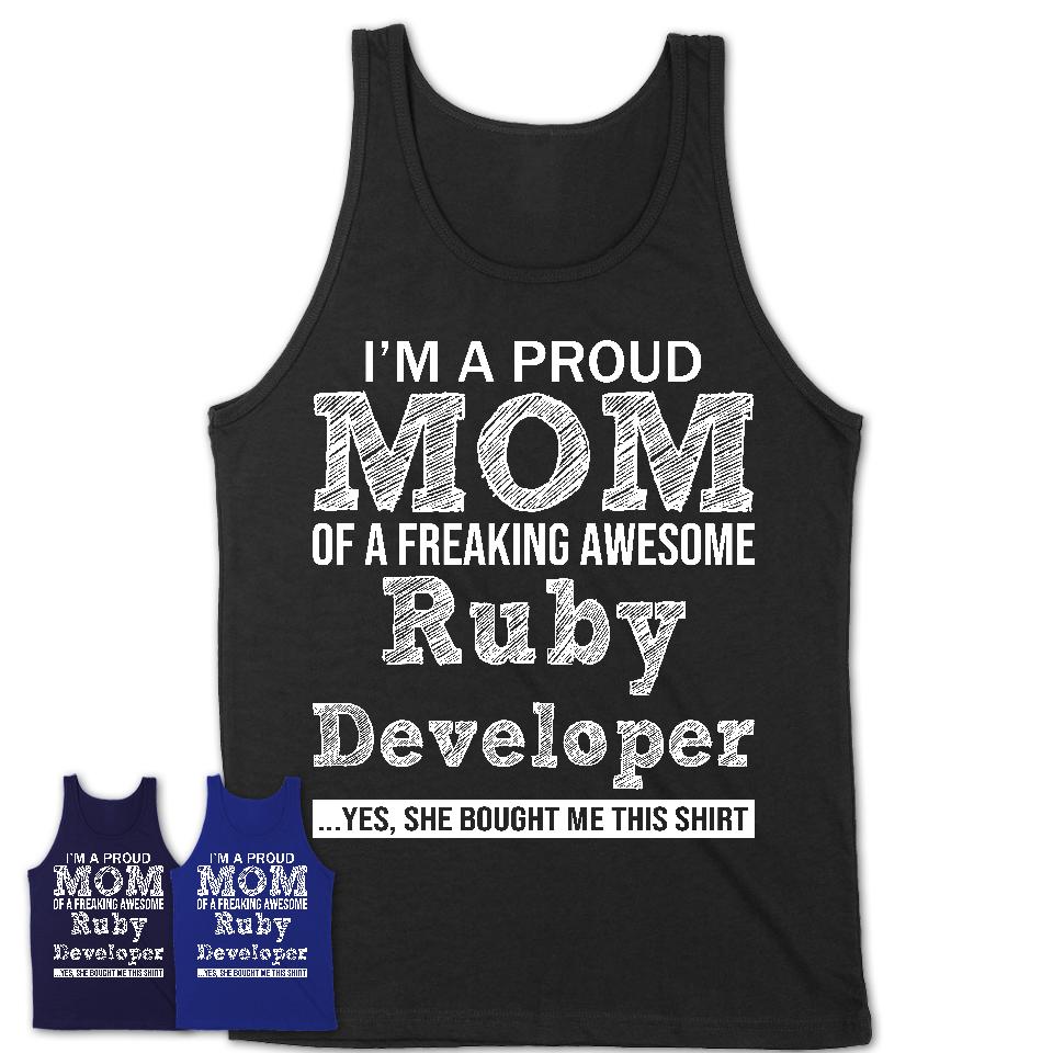 Proud Mom of A Freaking Awesome Daughter Ruby Developer Shirt, Mother Day Gift from Daughter, Funny Shirt For Mom