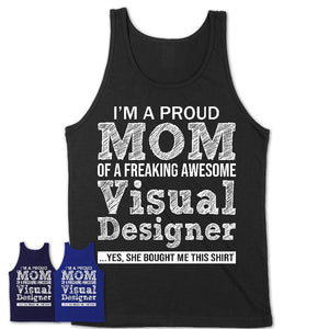 Proud Mom of A Freaking Awesome Daughter Visual Designer Shirt, Mother Day Gift from Daughter, Funny Shirt For Mom