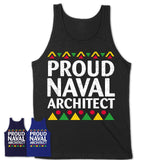 Proud Naval Architect Africa Pride Black History Month T-Shirt