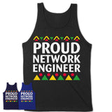 Proud Network Engineer Africa Pride Black History Month T-Shirt