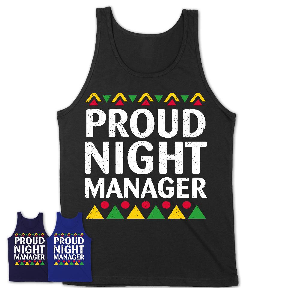 Proud Night Manager Africa Pride Black History Month T-Shirt