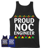 Proud Noc Engineer Africa Pride Black History Month T-Shirt