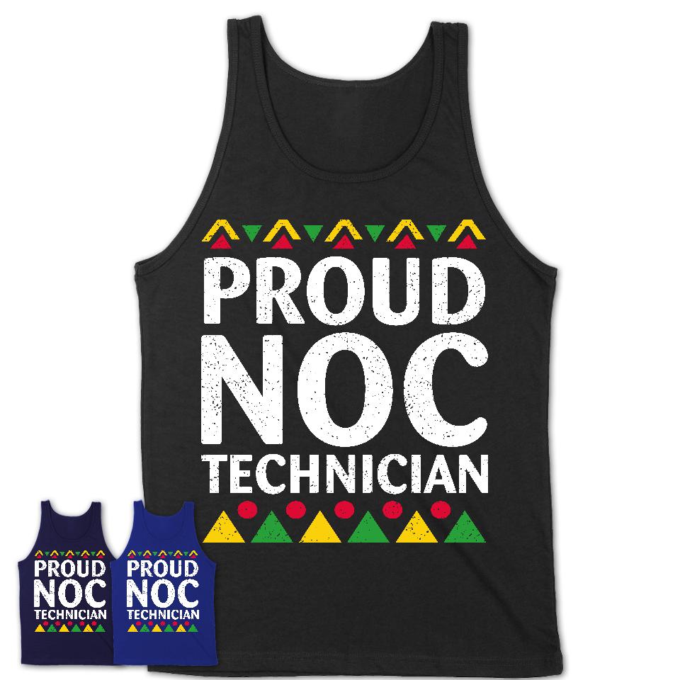 Proud Noc Technician Africa Pride Black History Month T-Shirt
