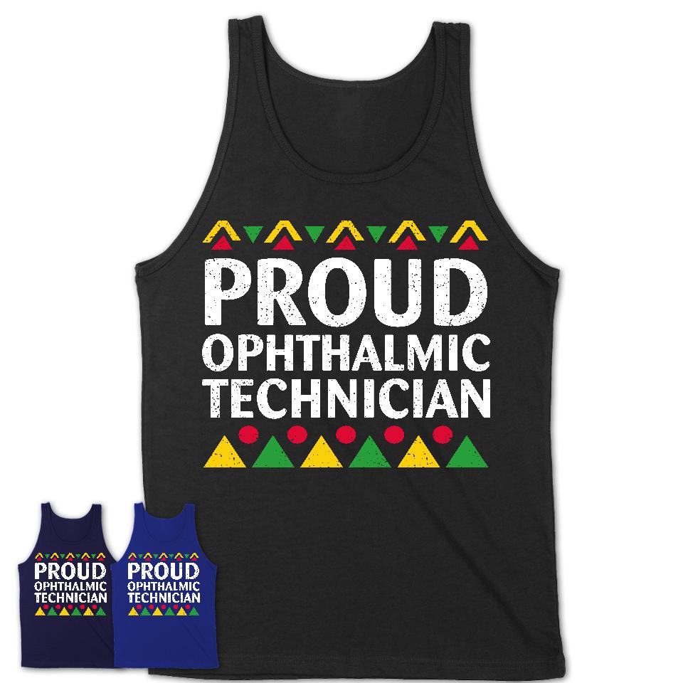 Proud Ophthalmic Technician Africa Pride Black History Month T-Shirt