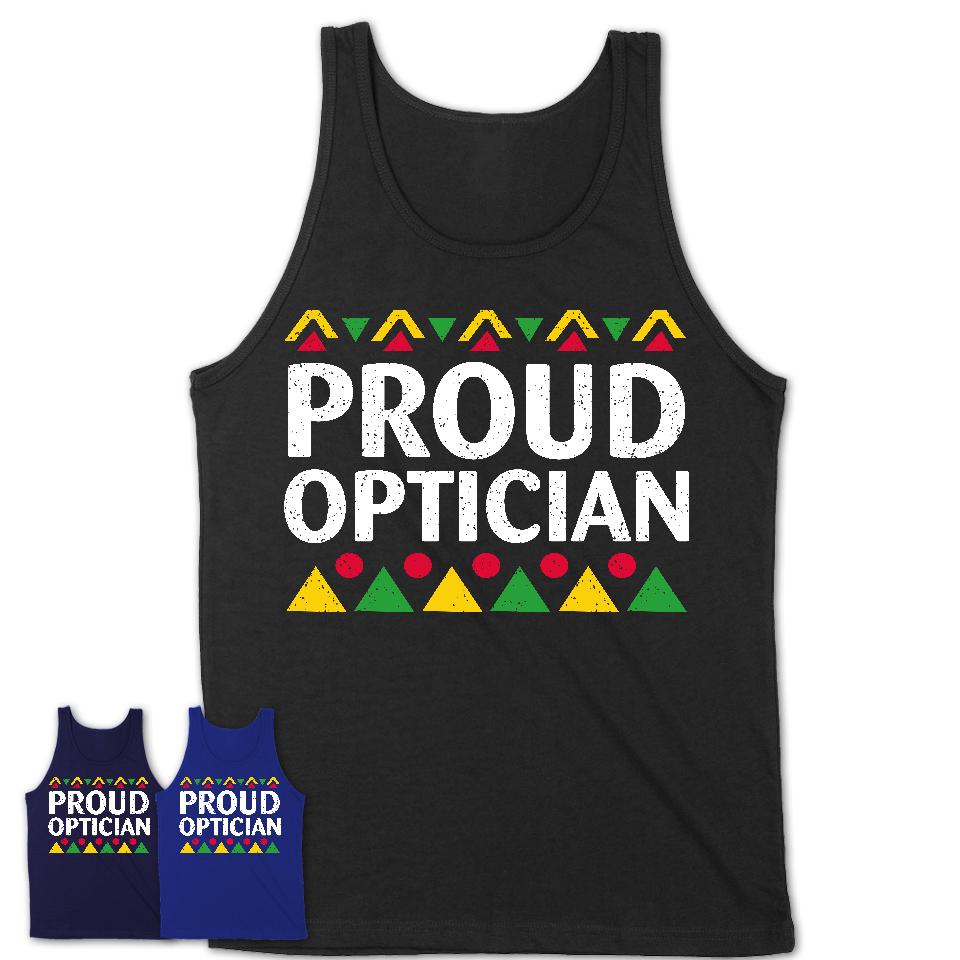 Proud Optician Africa Pride Black History Month T-Shirt