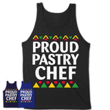 Proud Pastry Chef Africa Pride Black History Month T-Shirt