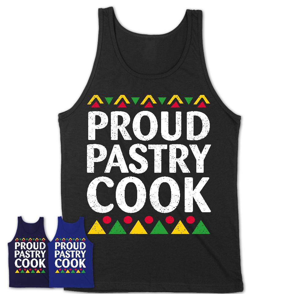 Proud Pastry Cook Africa Pride Black History Month T-Shirt
