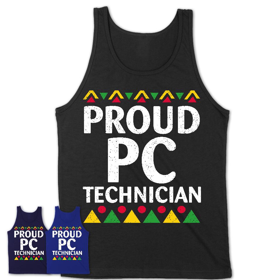 Proud Pc Technician Africa Pride Black History Month T-Shirt