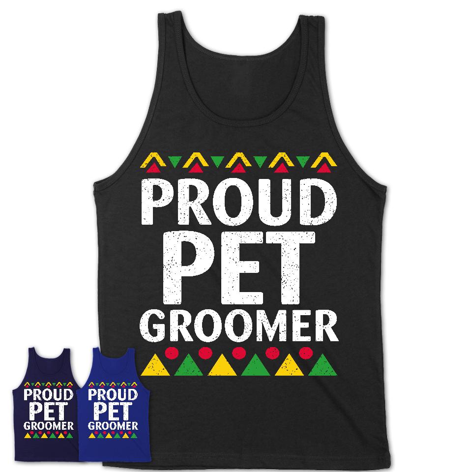 Proud Pet Groomer Africa Pride Black History Month T-Shirt