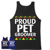 Proud Pet Groomer Africa Pride Black History Month T-Shirt