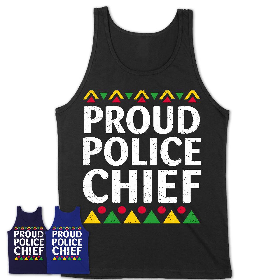Proud Police Chief Africa Pride Black History Month T-Shirt
