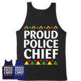 Proud Police Chief Africa Pride Black History Month T-Shirt