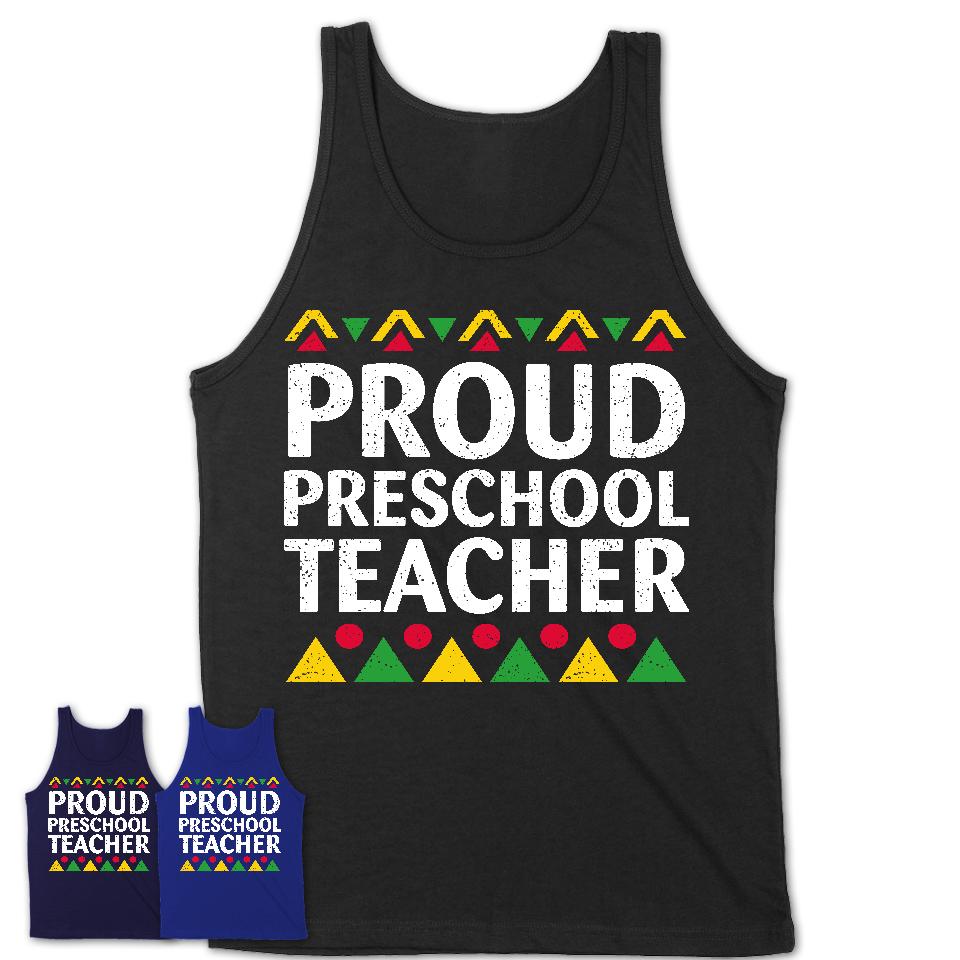 Proud Preschool Teacher Africa Pride Black History Month T-Shirt