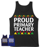 Proud Primary Teacher Africa Pride Black History Month T-Shirt